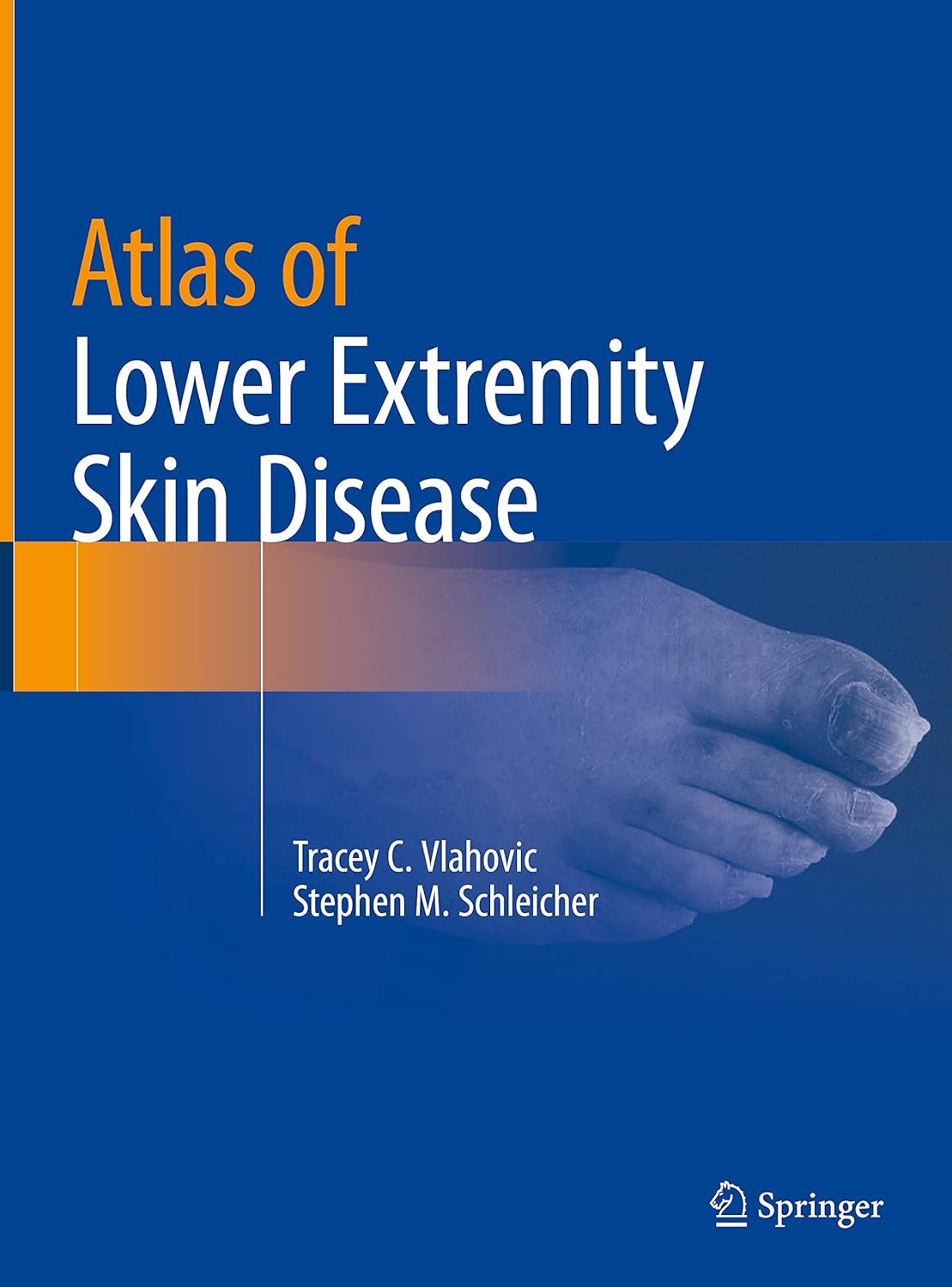 Atlas of Lower Extremity Skin Disease