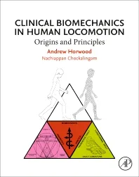 Origins and Principles of Clinical Biomechanics in Human Locomotion