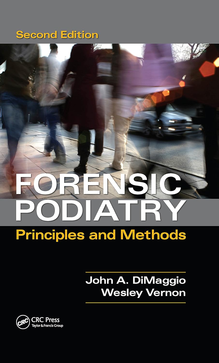 Forensic Podiatry: Principles and Methods