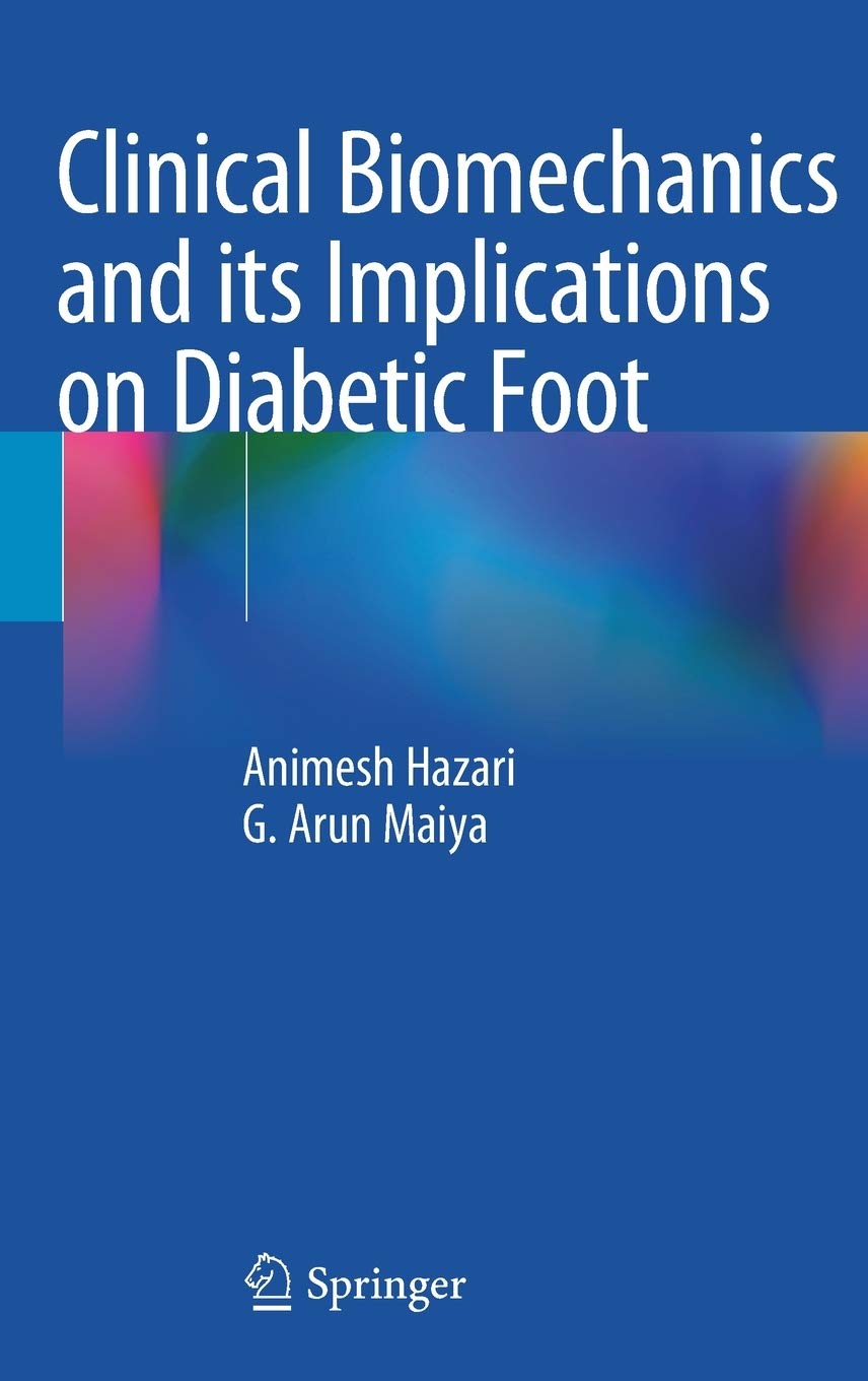 Clinical Biomechanics and its Implications on Diabetic Foot